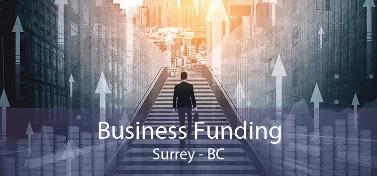 Business Funding Surrey - BC