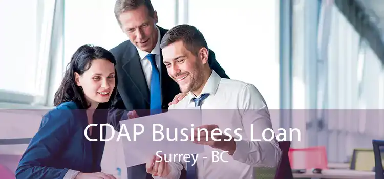 CDAP Business Loan Surrey - BC